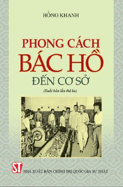 PHONG CÁCH BÁC HỒ ĐẾN CƠ SỞ